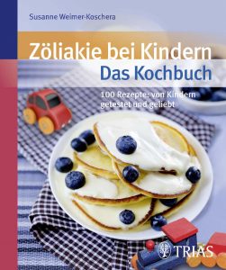 Zöliakie bei Kindern - Das Kochbuch