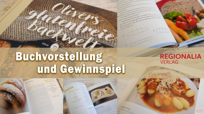 Gewinnspiel Olivers glutenfreie Backwelt