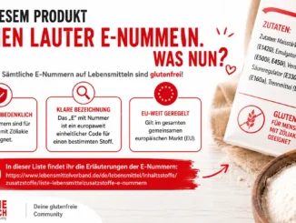 FAQ - Zöliakie Austausch - E-Nummern auf Lebensmitteln sind glutenfrei