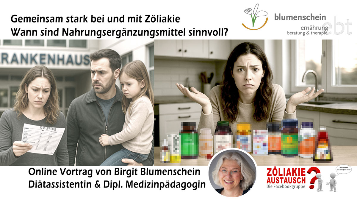 ‼🙄Zöliakie - Wann und für wen sind Nahrungsergänzungsmittel sinnvoll?