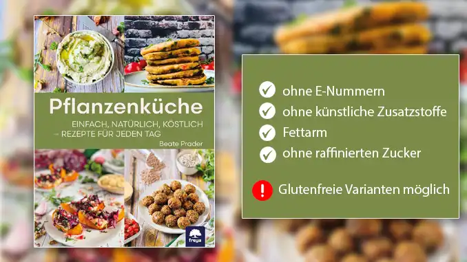 Header-freya-Pflanzenkueche-Prader Buch: Pflanzenküchen - Beate Prader - freya Verlag