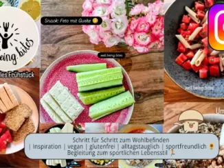 wll.being.bites - Schritt für Schritt zum Wohlbefinden | Inspiration | vegan | glutenfrei | alltagstauglich | sportfreundlich 🌻Begleitung zum sportlichen Lebensstil 🏃