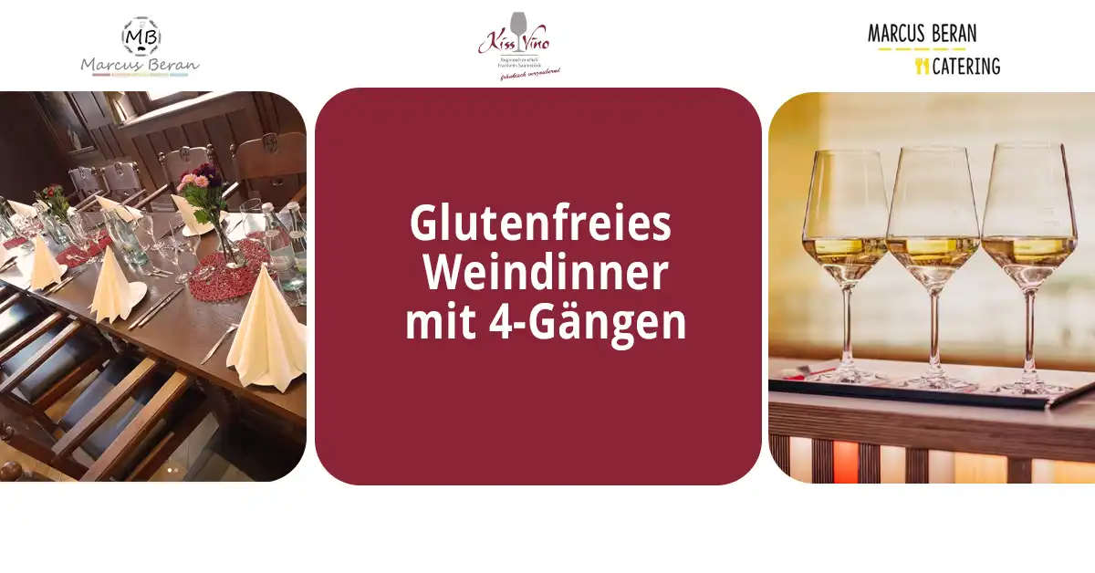 Glutenfreies Weindinner bei Marcus Beran in Bad Kissingen