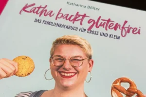 Katha back Glutenfrei - Das Familienbackbuch