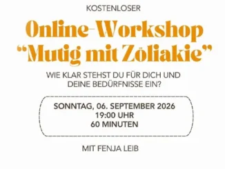 Online-Workshop - Mutig mit Zöliakie - Mit der MUT-Methode klar für dich und deine Bedürfnisse einstehen